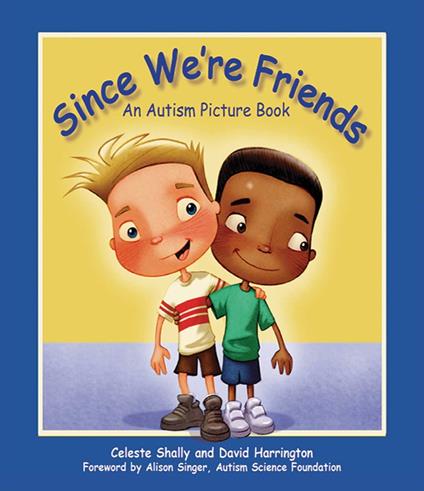 Since We're Friends - Celeste Shally,David Harrington - ebook