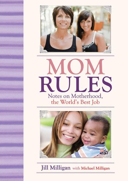 Mom Rules