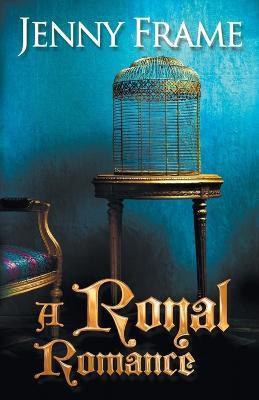 A Royal Romance - Jenny Frame - cover