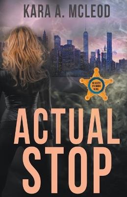 Actual Stop - Kara Mcleod - cover