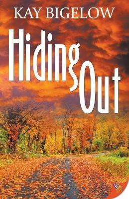 Hiding Out - Kay Bigelow - cover