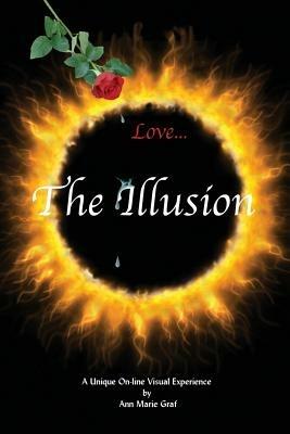 Love...the Illusion - Ann Marie Graf - cover