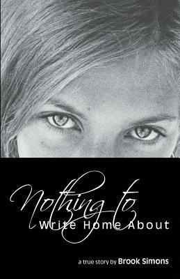 Nothing to Write Home About - Brook Simons - cover
