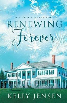 Renewing Forever - Kelly Jensen - cover