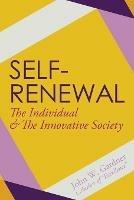 Self-Renewal the Individual and the Innovative Society