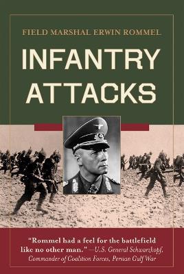 Infantry Attacks - Erwin Rommel - cover