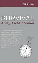 U.S. Army Survival Manual: FM 21-76