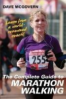 The Complete Guide to Marathon Walking - Dave McGovern - cover