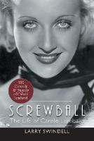 Screwball: The Life of Carole Lombard - Larry Swindell - cover