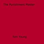 The Punishment Master