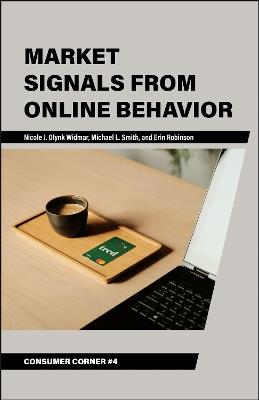 Market Signals from Online Behavior - Nicole J. Olynk Widmar,Michael L. Smith,Erin Robinson - cover