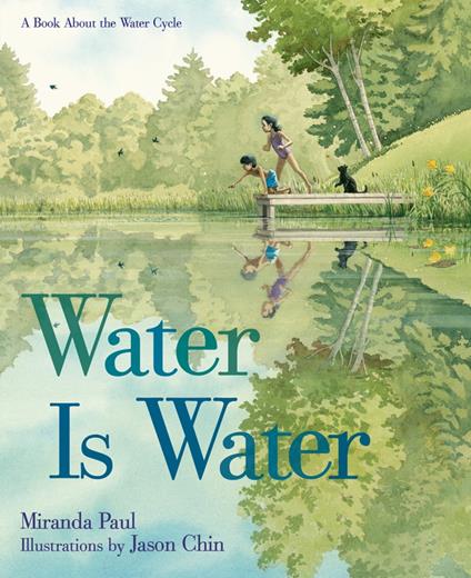 Water Is Water - Miranda Paul,Jason Chin - ebook
