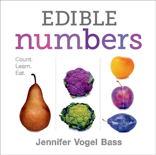 Edible Numbers - Jennifer Vogel Bass - ebook