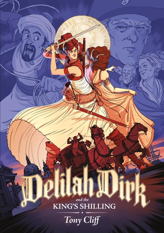 Delilah Dirk and the King's Shilling - Tony Cliff - ebook