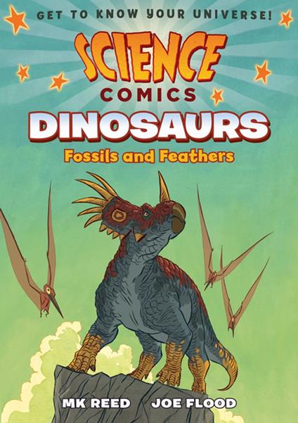 Science Comics: Dinosaurs - MK Reed,Flood Joe - ebook