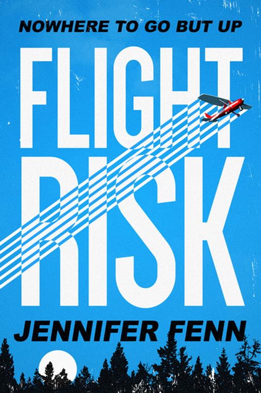 Flight Risk - Jennifer Fenn - ebook