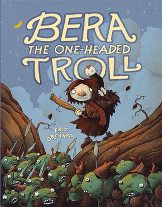 Bera the One-Headed Troll - Eric Orchard - ebook