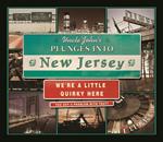 Uncle John's Plunges into New Jersey