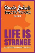 Uncle John's Facts to Go Life is Strange