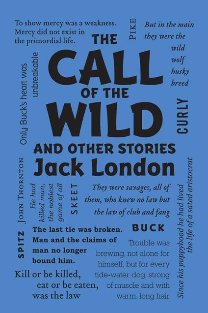 The Call of the Wild and Other Stories