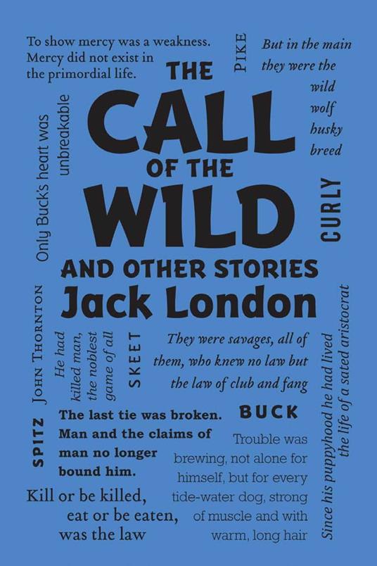 The Call of the Wild and Other Stories