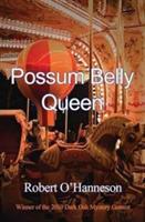 Possum Belly Queen - Robert O'Hanneson - cover