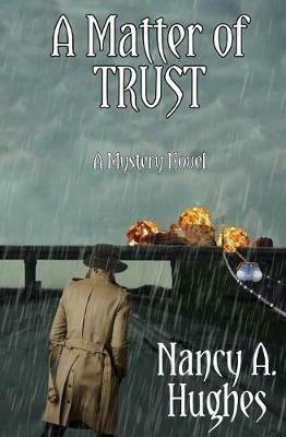 A Matter of Trust - Nancy a Hughes - cover
