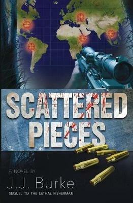 Scattered Pieces - J J Burke - cover
