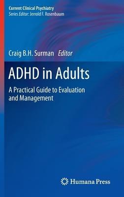 ADHD in Adults: A Practical Guide to Evaluation and Management - cover