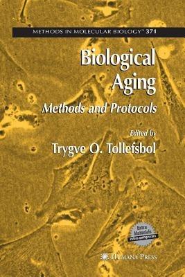 Biological Aging: Methods and Protocols - cover