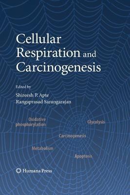 Cellular Respiration and Carcinogenesis - cover
