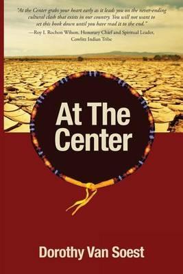 At The Center - Dorothy Van Soest - cover
