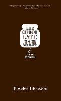 The Chocolate Jar and Other Stories - Roselee Blooston - cover