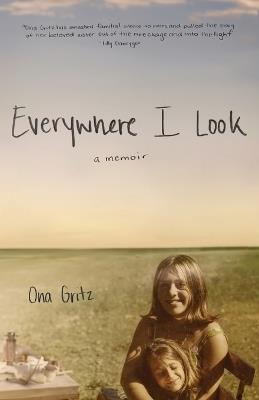 Everywhere I Look - Ona Gritz - cover