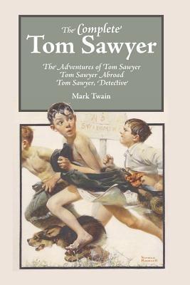 The Complete Tom Sawyer - Mark Twain - cover