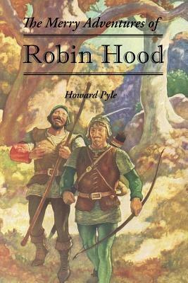 The Merry Adventures of Robin Hood - Howard Pyle - cover
