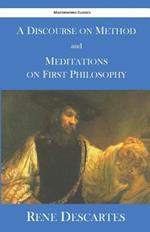 A Discourse on Method and Meditations on First Philosophy