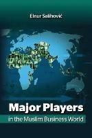 Major Players in the Muslim Business World