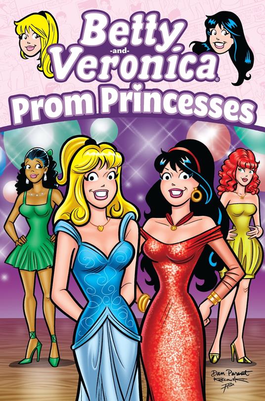 Betty & Veronica: Prom Princesses