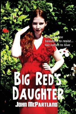 Big Red's Daughter - John McPartland - cover