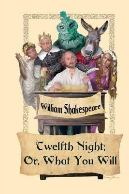 Twelfth Night; Or, What You Will - William Shakespeare - cover