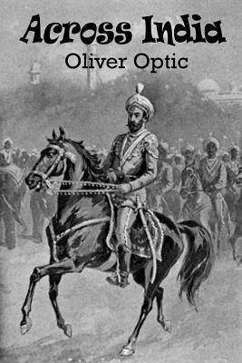 Across India - Oliver Optic - cover