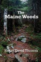 The Maine Woods - Henry David Thoreau - cover
