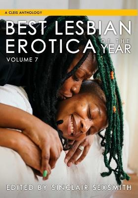 Best Lesbian Erotica of the Year, Volume 7 - cover