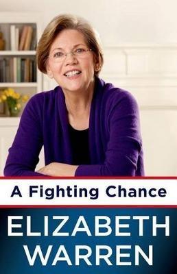 A Fighting Chance - Elizabeth Warren - cover