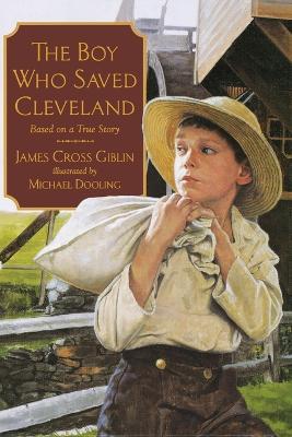 The Boy Who Saved Cleveland - James Cross Giblin - cover