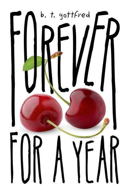 Forever for a Year - B. T. Gottfred - ebook