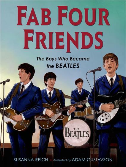Fab Four Friends - Susanna Reich,Adam Gustavson - ebook