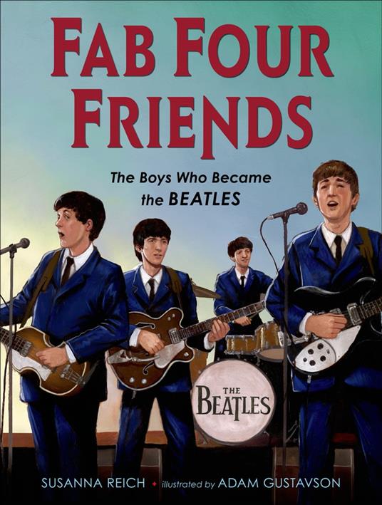 Fab Four Friends - Susanna Reich,Adam Gustavson - ebook