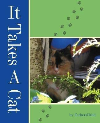It Takes A Cat - Estherschild - cover
